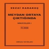 Hikayeler 1 - Meydan Ortaya Çıktığında