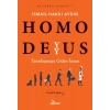 Homo Deyyus;Tanrılaşmaya Giden İnsan    