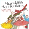 Hurdalık Harikaları