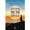 İçindeki Sesi Dinle