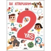 İlk larım - 2 Yaş