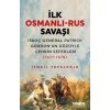 İlk Osmanlı Rus Savaşı