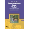 İmparatorluğun Öteki Yüzleri: Toplumsal Hiyerarşi ve Düzen Karşısında Sıradan Hayatlar