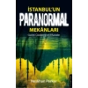 İstanbul’un Paranormal Mekanları