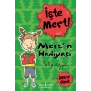 İşte Mert! - Mertin Hediyesi - Dikkatli Olmak
