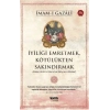 İyiliği Emretmek, Kötülükten Sakındırmak - İmam Gazali