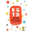 K-G T-D Seslerini Söylüyorum