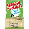 Kafadan Yumurta 3 - Dikkat Köpek Var!