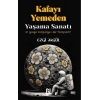 Kafayı Yemeden Yaşama Sanatı