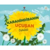 Karahindibanın Uçuşan Öyküsü
