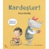 Kardeşler!