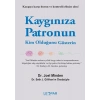 Kaygınıza Patronun Kim Olduğunu Gösterin