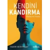 Kendini Kandırma