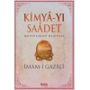 Kimya-yı Saadet - İmam Gazali