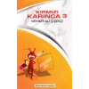 Kırmızı Karınca 3 - Hayalimdeki Okul