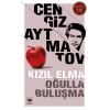 Kızıl Elma - Oğulla Buluşma