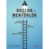 Koçluk ve Mentörlük