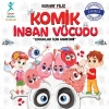 Komik İnsan Vücudu: Çocuklar İçin Ami