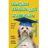 Köpeğinize Ekonomiyi Nasıl Öğretirsiniz?