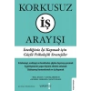 Korkusuz İş Arayışı