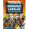 Korkusuz Liderler & Tarih Yazan Komutanlar