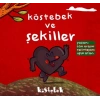 Köstebek ve Şekiller (+2 Yaş)