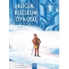 Küçük Buzulun Öyküsü