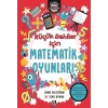 Küçük Dahiler İçin Matematik Oyunları - Zihin Geliştiren 101 Zeka Oyunu