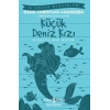 Küçük Deniz Kızı - Kısaltılmış Metin