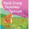 Küçük Sincap Paylaşmayı Öğreniyor