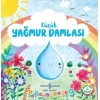 Küçük Yağmur Damlası - Doğanın Eşsiz Hikayeleri 4