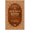 Kuran-ı Kerim Türkçe Meali ve Muhtasar Tefsiri - Orta Boy