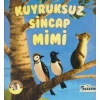 Kuyruksuz Sincap Mimi - Ormandan Hikayeler