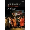 Liberalizm, Topluluk, Kültür