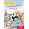 Liman Kedilerinin Macerası - İlk Okuma Kitabım