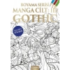 Manga Boyama Cilt III: Gothic