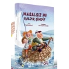 Masalsız Mı Kaldık Şimdi?