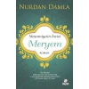 Masumiyetin İncisi Hazreti Meryem