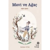 Mavi ve Ağaç