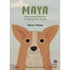 Maya - Sokaklardan Barınağa ve Sonunda Bir Yuvaya