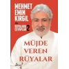 Mehmet Emin Kirgil ile Rüyalara Cevaplar 2 -Müjde Veren Rüyalar