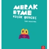 Merak Etme Küçük Yengeç