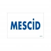 Mescid Uyarı Levhası 17,5x25 KOD:1771
