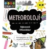 Meteoroloji - Eğlenceli Etkinlikler