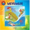 Mevsimler - İlk Okuma larım