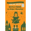Mutlu Prens ve Diğer Masallar - Kısaltılmış Metin