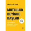 Mutluluk Beyinde Başlar