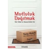 Mutluluk Dağıtmak