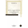 Mutluluk Yaşam Üzerine - Yaşamın Kısalığı Üzerine - Hasan Ali Yücel Klasikleri