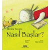 Nasıl Başlar?